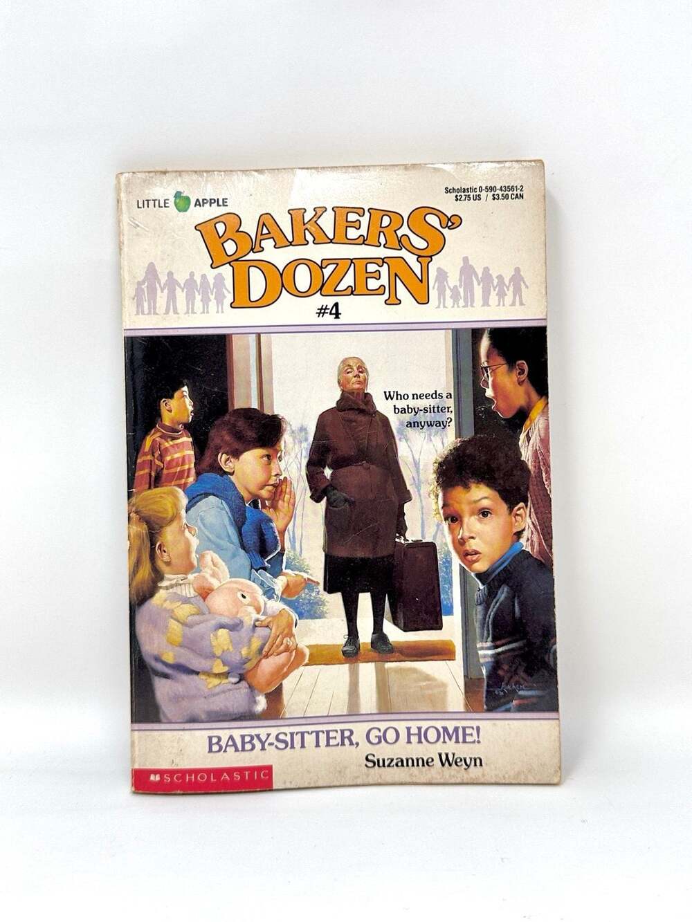 Baby-Sitter, Go Home! #4 / no. 4 of Bakers Dozen Book 1990’s Series Suzanne Weyn